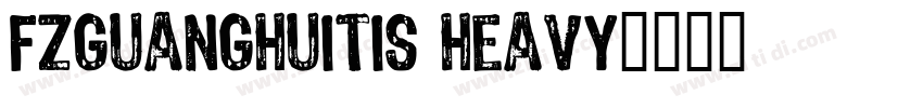 FZGuangHuiTiS Heavy字体转换